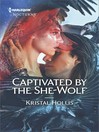 Imagen de portada para Captivated by the She-Wolf